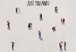 Just You and I