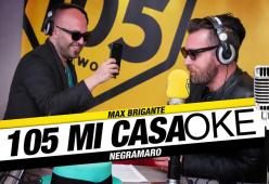 105 Mi Casa: il fenomenale Casaoke dei Negramaro