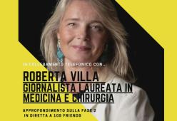 Roberta Villa, giornalista laureata in Medicina e Chirurgia, commenta la Fase 2 a 105 Friends