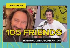 Oscar Anton live a 105 Friends con Bob Sinclar