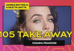 Chiara Francini a 105 Take Away!