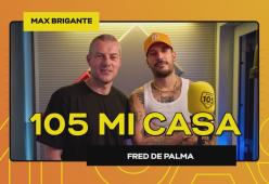 105 MI CASA FRED DE PALMA 27-06-2024