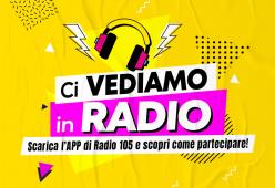 Partecipa al concorso "Ci vediamo in Radio" e prova a vincere una giornata a Radio 105 e conoscere i tuoi speakers preferiti!