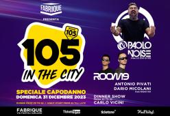 CAPODANNO IN THE CITY CON RADIO 105 