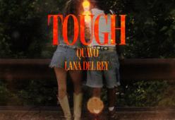 Tough (feat. Lana Del Rey)
