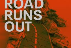 Road Runs Out