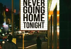 Never Going Home Tonight (feat. Madison Love)