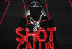 Shot Callin
