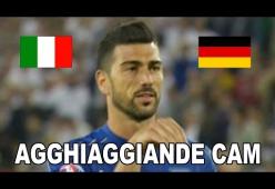L'Agghiaggiande Cam di Germania-Italia