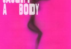 Caught A Body (feat. Ty Dolla $ign)
