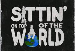 Sittin' On The Top Of The World
