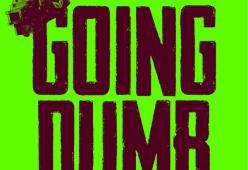 Going Dumb