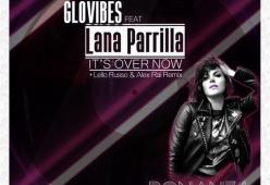 It s Over Now (feat. Lana Parrilla)