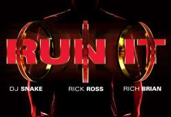 Run It (feat. Rick Ross & Rich Brian) 
