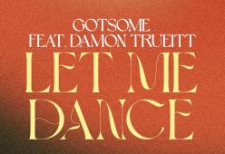 Let Me Dance (feat. Damon Trueitt)