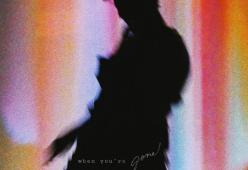 When You're Gone
