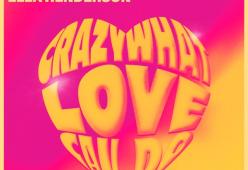 Crazy What Love Can Do
