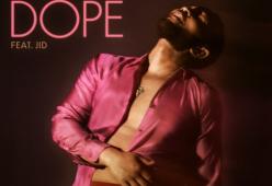 Dope (feat. JID)