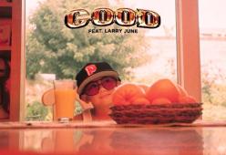 Good (feat. Larry June)