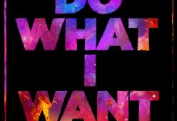 Do What I Want