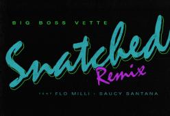 Snatched (feat. Flo Milli & Saucy Santana) [Remix]