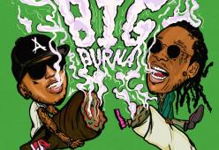 Big Burna (feat. Wiz Khalifa)