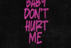 Baby Don'T Hurt Me (feat. Anne-Marie & Coi Leray)