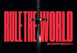  Rule The World (Everybody)
