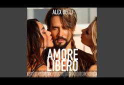 Alex Belli pubblica il suo singolo:  “Amore libero"