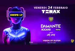 Swipe Up: il 24 febbraio al Tenax Firenze ti aspettiamo con la musica dance