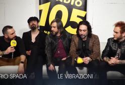 Sanremo 2018, Le Vibrazioni ai microfoni di Radio 105: "Con il Festival arriva anche il nuovo album"