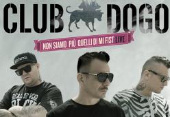 CON 105 AL TOUR DEI CLUB DOGO!