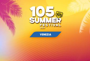 La line-up della seconda tappa del 105 Summer Festival La line-up della seconda tappa del 105 Summer Festival