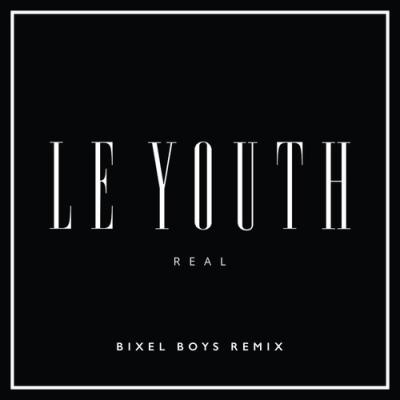 R E A L (Bixel Boys Remix)