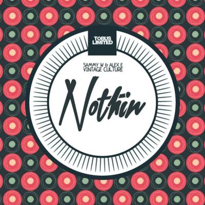 Nothin (Original Mix)