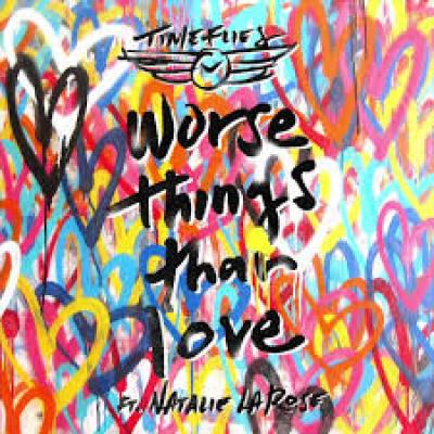 Worse Things Than Love