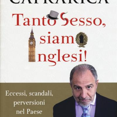 Antonio Caprarica ospite di Tony e Ross ci parla di "Tanto sesso, siamo inglesi" PT1