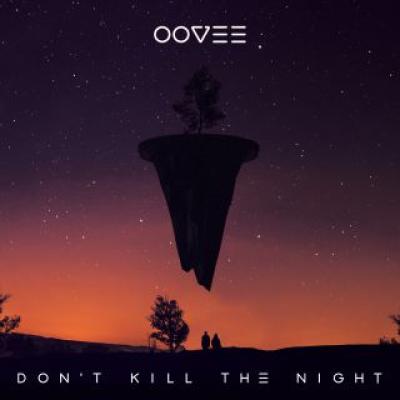 Don’t Kill The Night