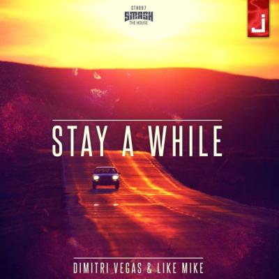 Stay A While (Radio Mix)