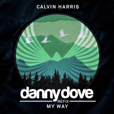 My Way (Danny Dove Radio Refix)
