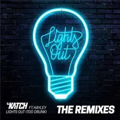 Lights Out (Too Drunk) (HUGEL Remix)