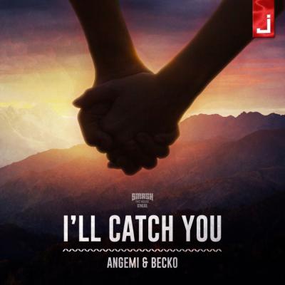I'll Catch You