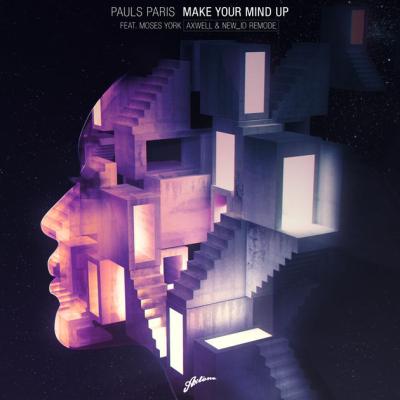 Make Your Mind Up (Axwell & New_id Remode)