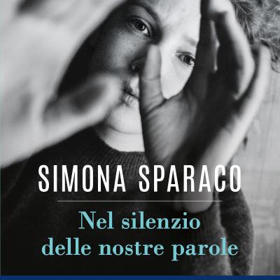 Simona Sparaco presenta a 105 Friends "Nel Silenzio delle Nostre Parole"