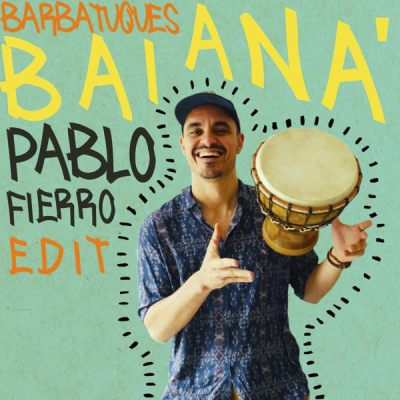 Baianà (Pablo Fierro radio edit)