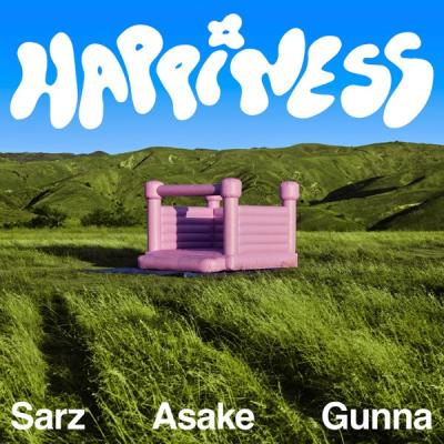 Happiness ( feat. Asake & Gunna)
