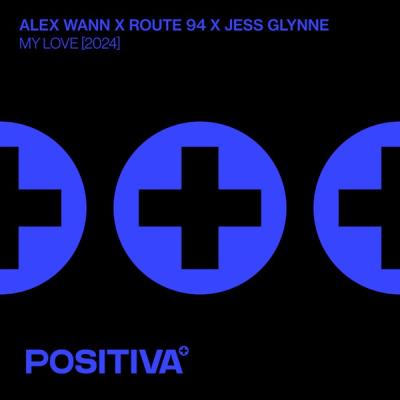 My Love (2024) (feat. Route 94 & Jess Glynne)
