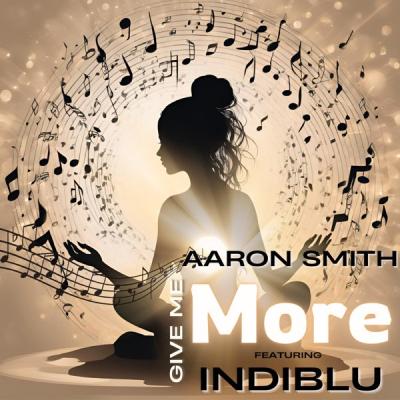 Give Me More (feat. IndiBlu)