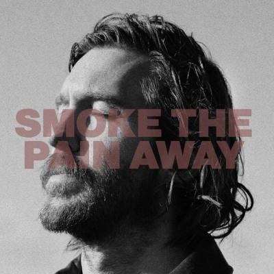 Smoke The Pain Away
