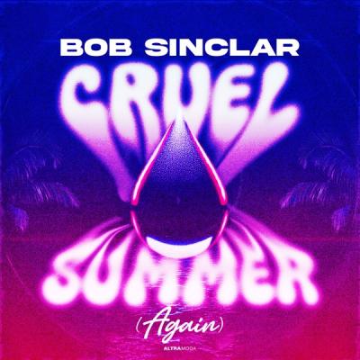 Cruel Summer (Again)
